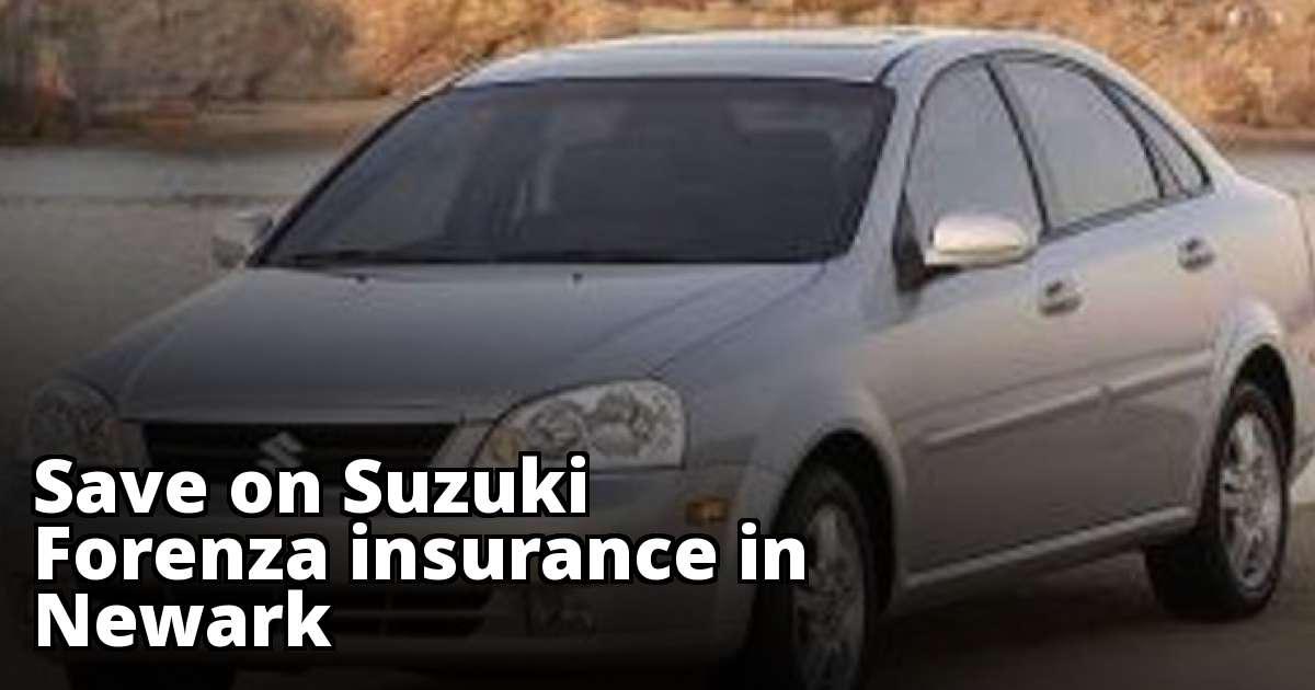 Best Suzuki Forenza Insurance in Newark, NJ